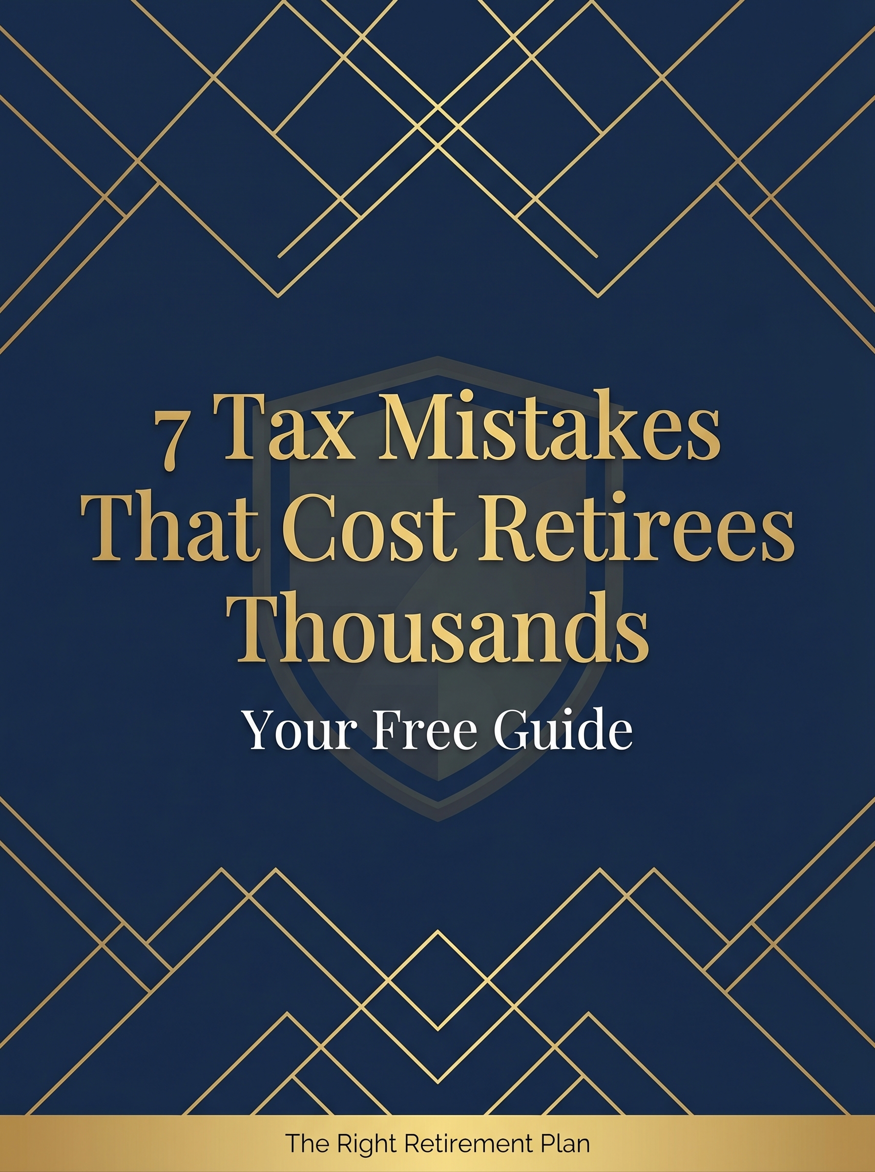 Complimentary Guide: 7 Tax Mistakes That Cost Retirees Thousands